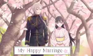 My Happy Marriage anime